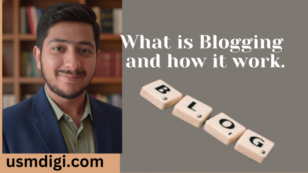What is Blogging and How it is important?