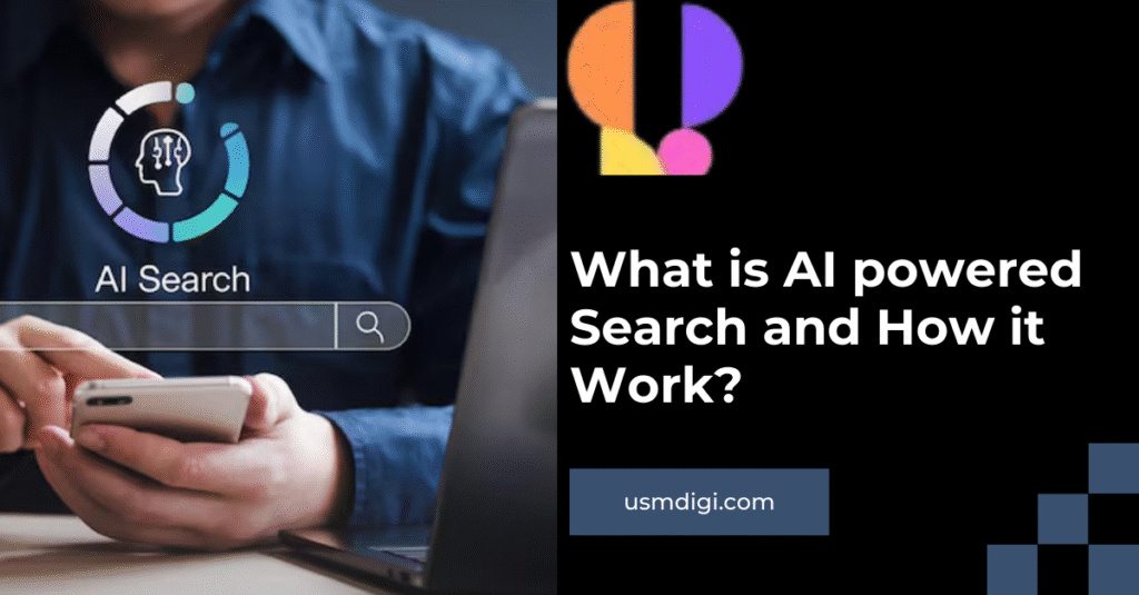 What is AI powered search and How does it Work?