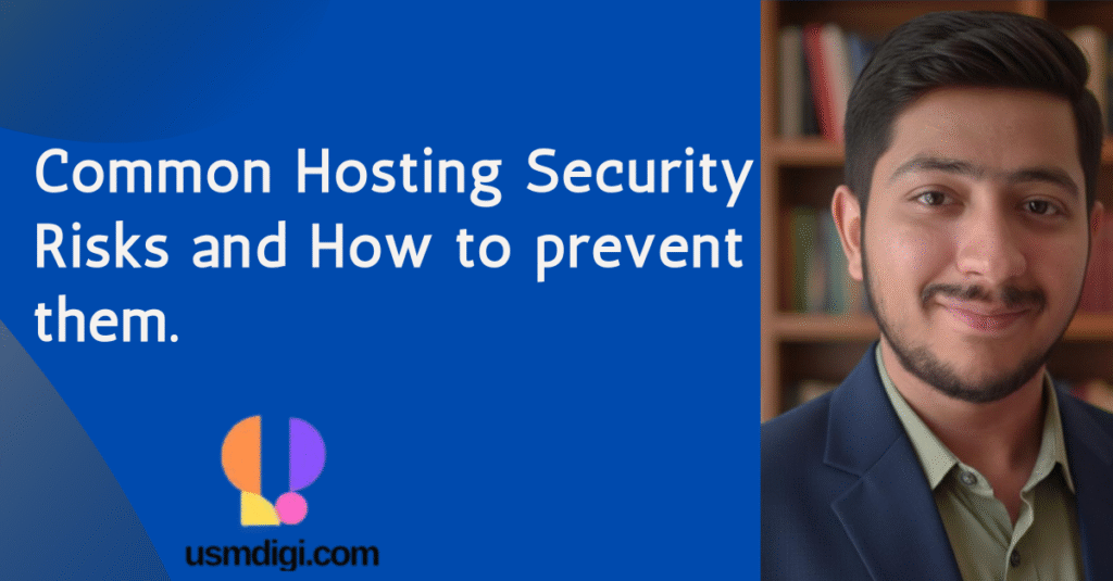 Common Hosting Security Risks and How to Prevent Them